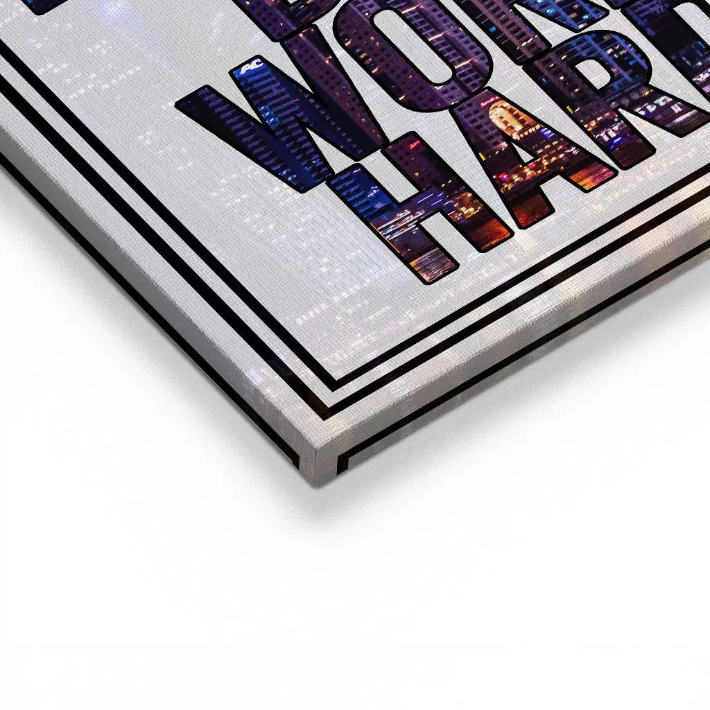 "DREAM BIG WORK HARD"