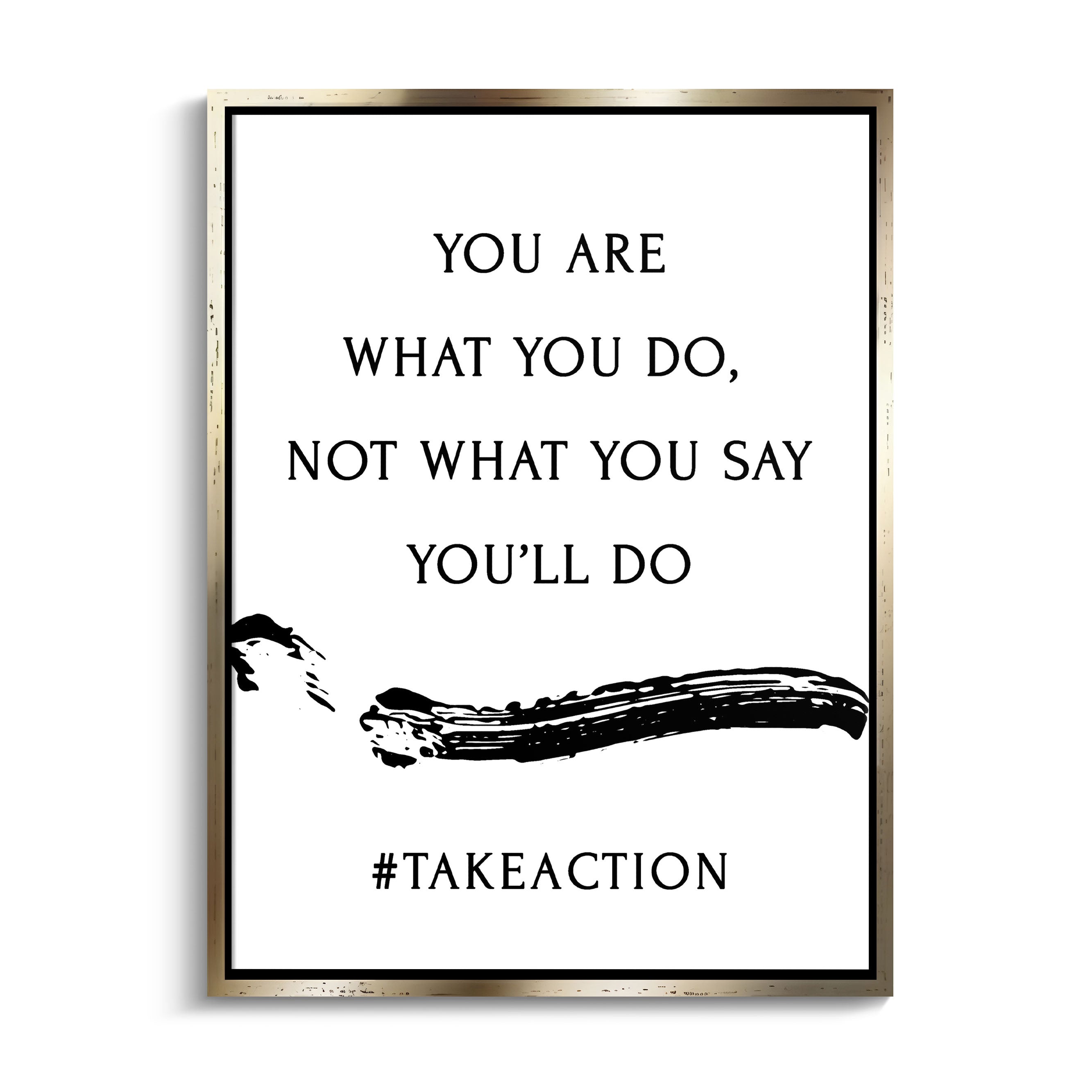 "TAKE ACTION"