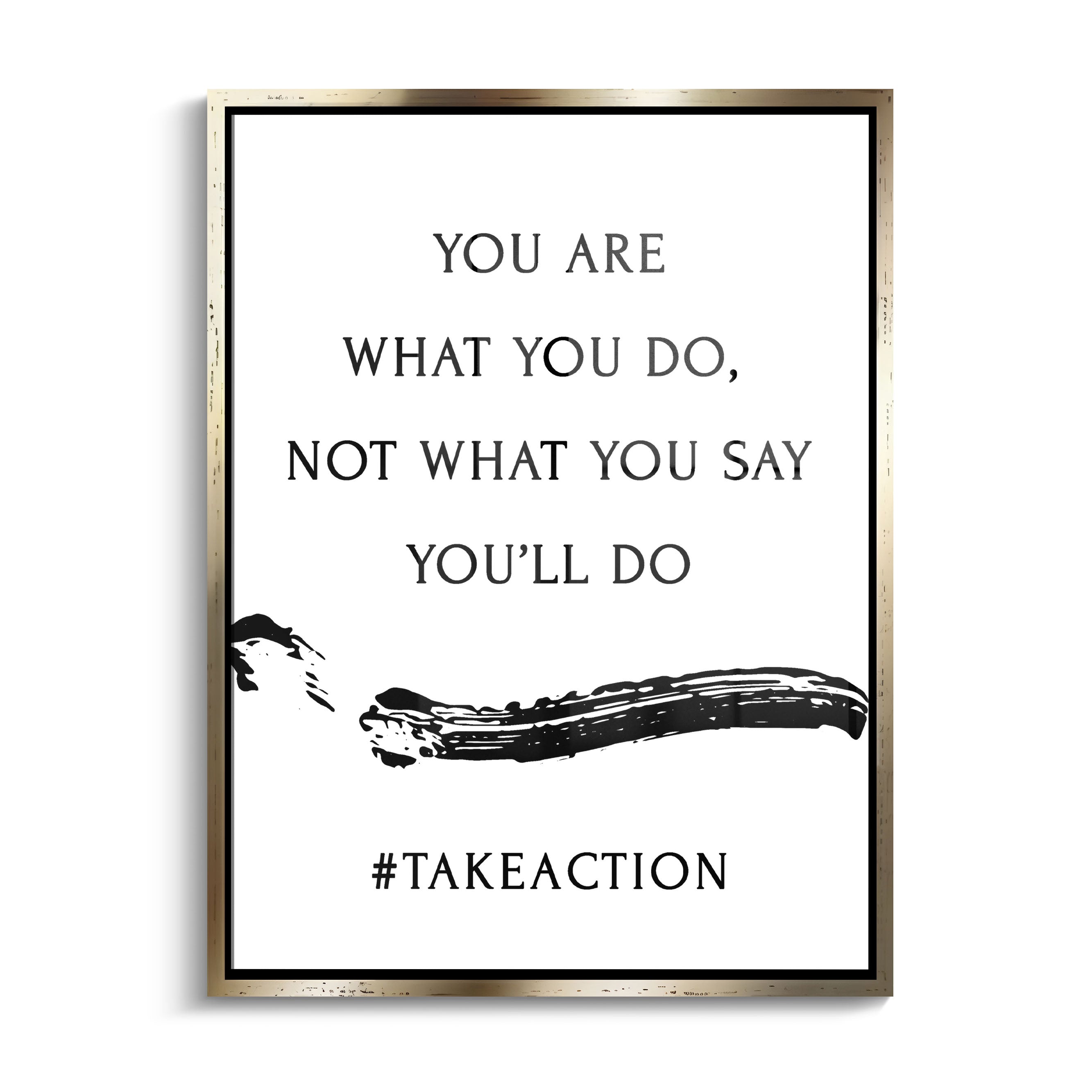 "TAKE ACTION"