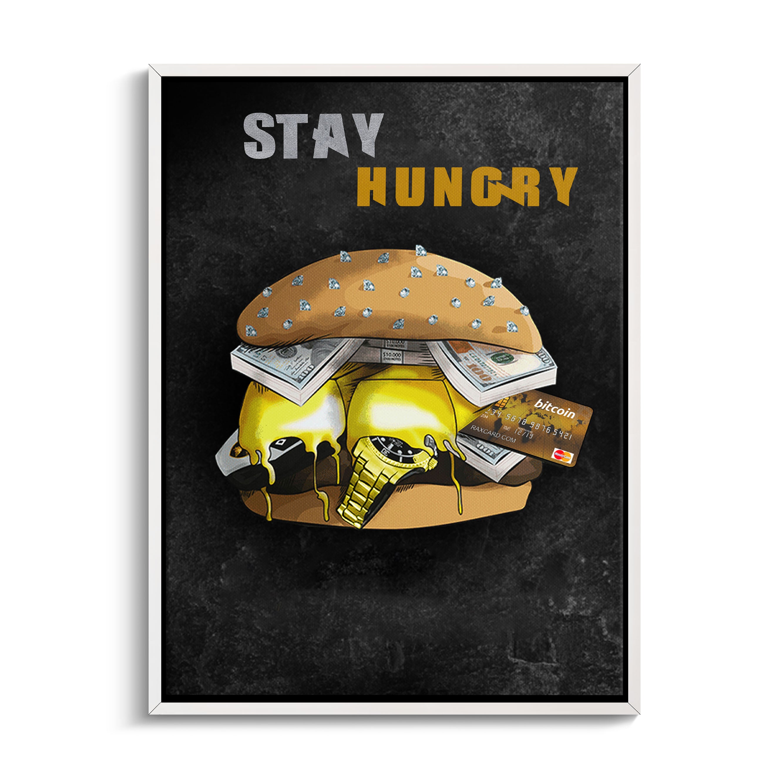 "STAY HUNGRY"