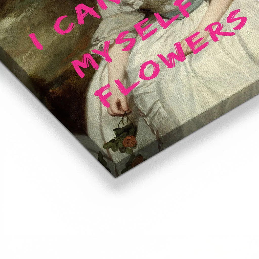 "I CAN BUY MYSELF FLOWERS"