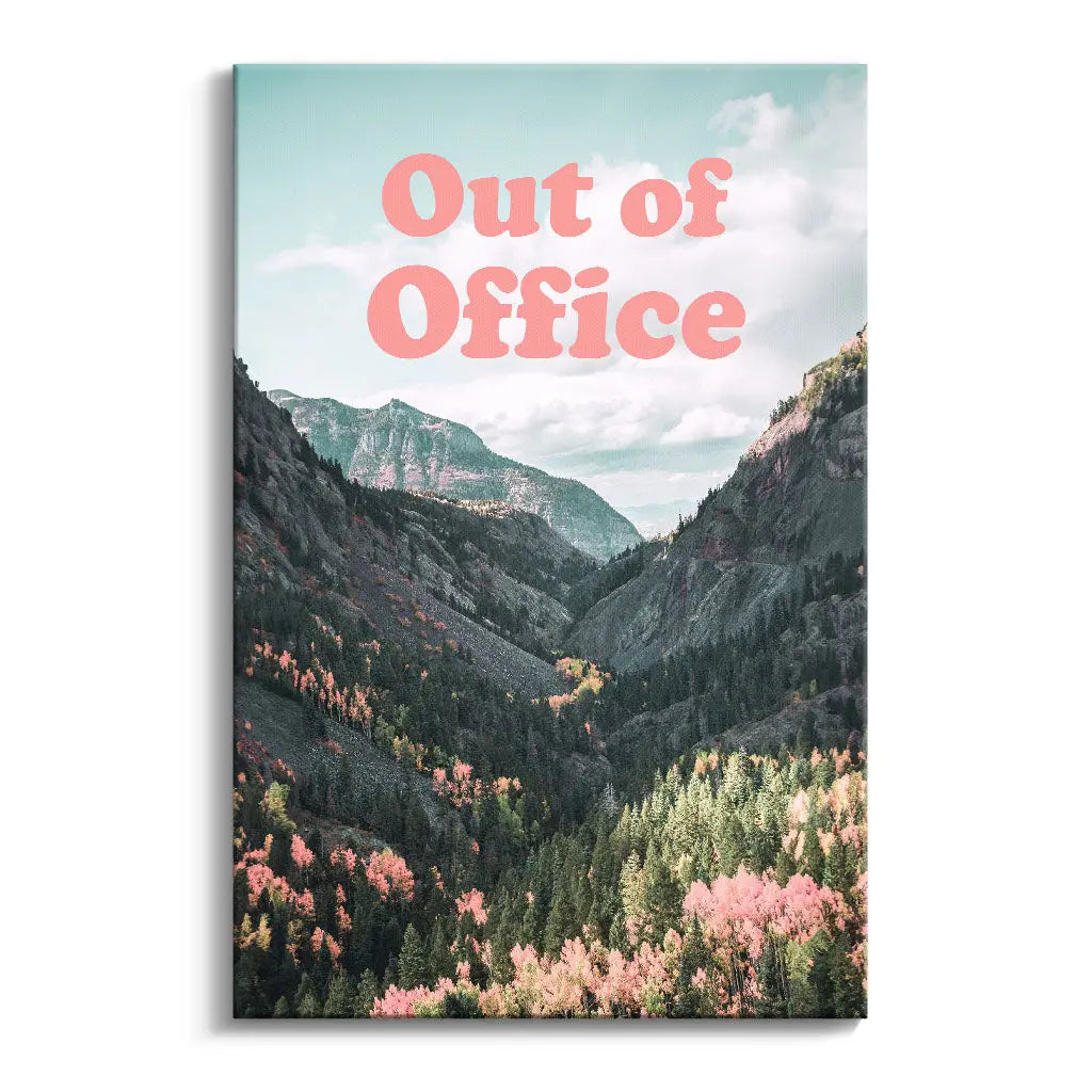 "OUT OF OFFICE"