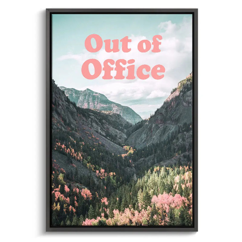 "OUT OF OFFICE"