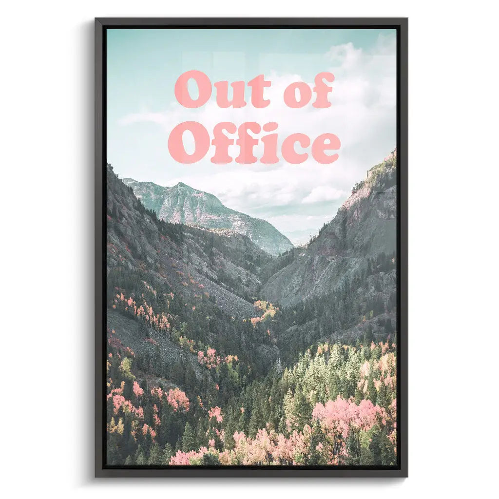"OUT OF OFFICE"