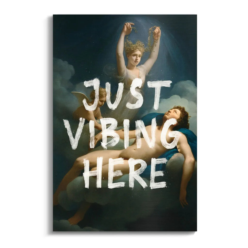 Canvarisma - "JUST VIBING HERE" -  Bild