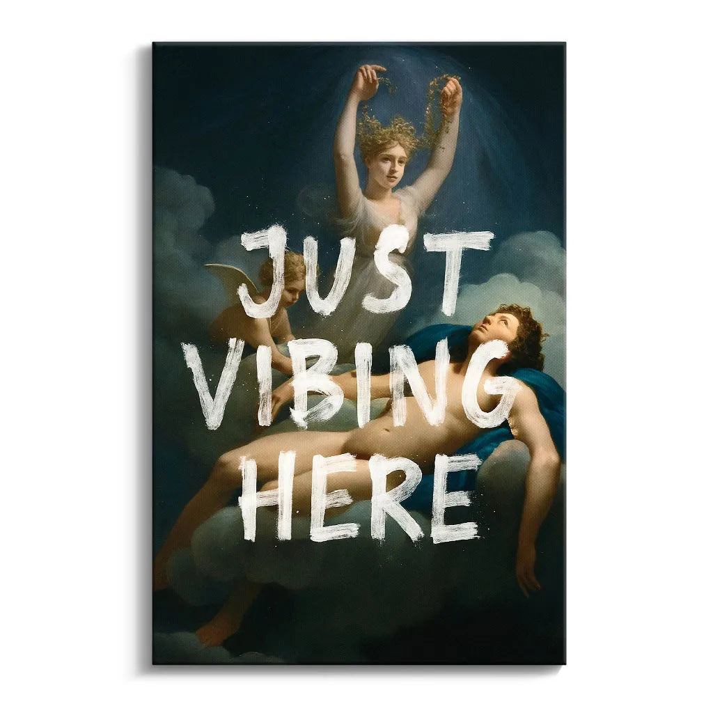 Canvarisma - "JUST VIBING HERE" -  Bild