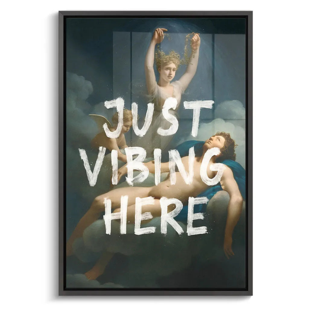 Canvarisma - "JUST VIBING HERE" -  Bild