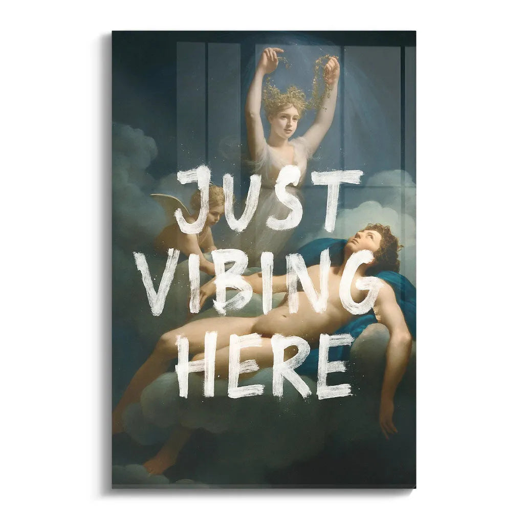 Canvarisma - "JUST VIBING HERE" -  Bild